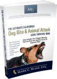 FREE: The ULTIMATE Calif DOG BITE & ANIMAL ATTACK Legal Survival Book!