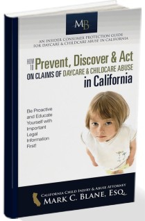 FREE Book: How to Prevent, Discover & Act on California Daycare Child Abuse or Injuries