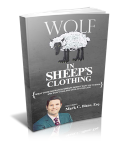 FREE Best-Seller: Wolf In Sheep's Clothing (What Your Insurance Doesn't Want You to Know & Won't Tell You Until It Is Too Late!)