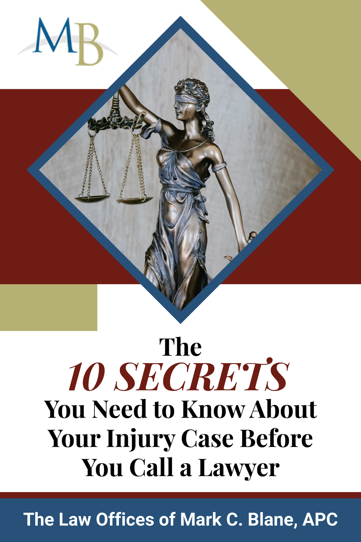 Ten Secrets With Your Injury Case Before You Call a Lawyer